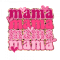 Nažehlovačka MamaMamaMama