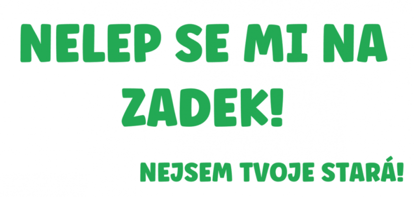 Samolepka na auto Nelep Se Mi Na Zadek - barva samolepky: červená